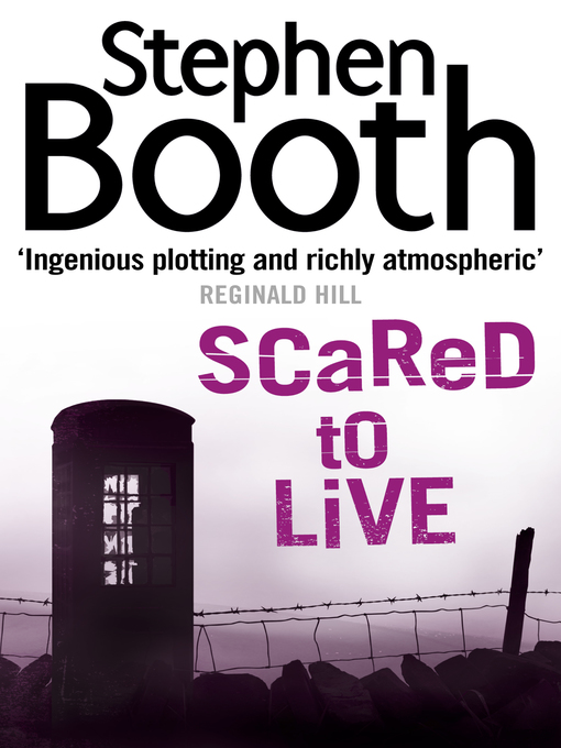 Title details for Scared to Live by Stephen Booth - Wait list